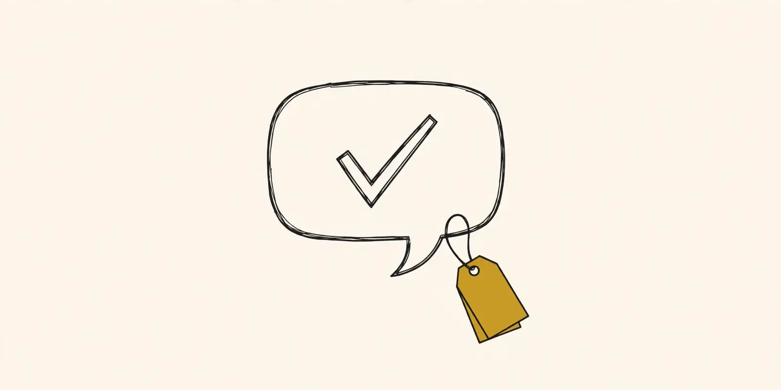 A gold price tag hanging on a resolved conversation bubble