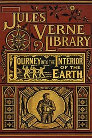 Cover of A Journey into the Interior of the Earth