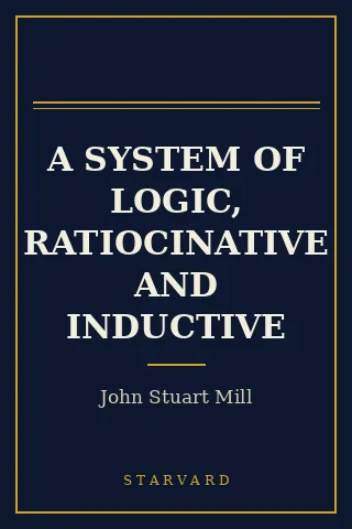 Cover of A System of Logic, Ratiocinative and Inductive