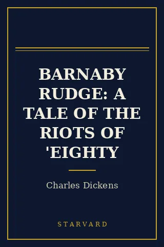 Cover of Barnaby Rudge: A Tale of the Riots of 'Eighty