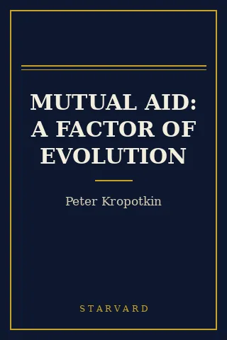 Cover of Mutual Aid: A Factor of Evolution