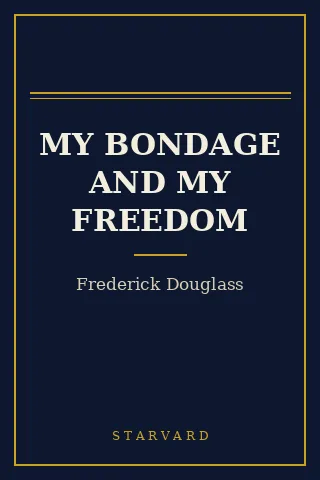 Cover of My Bondage and My Freedom