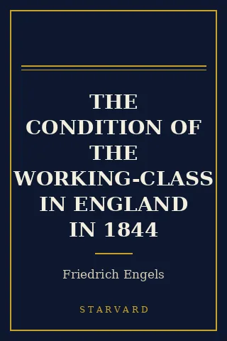 Cover of The Condition of the Working-Class in England in 1844