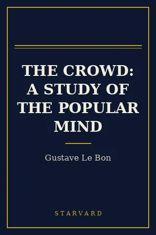 Cover of The Crowd: A Study of the Popular Mind