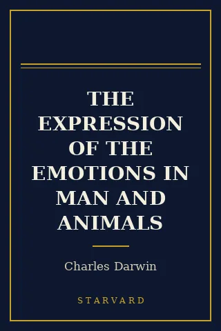 Cover of The Expression of the Emotions in Man and Animals