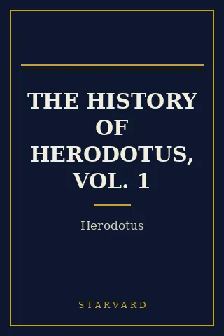 Cover of The History of Herodotus, Vol. 1
