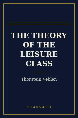 Cover of The Theory of the Leisure Class