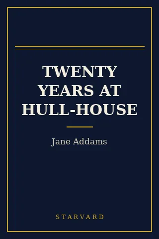 Cover of Twenty Years at Hull-House