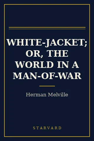 Cover of White-Jacket; or, The World in a Man-of-War